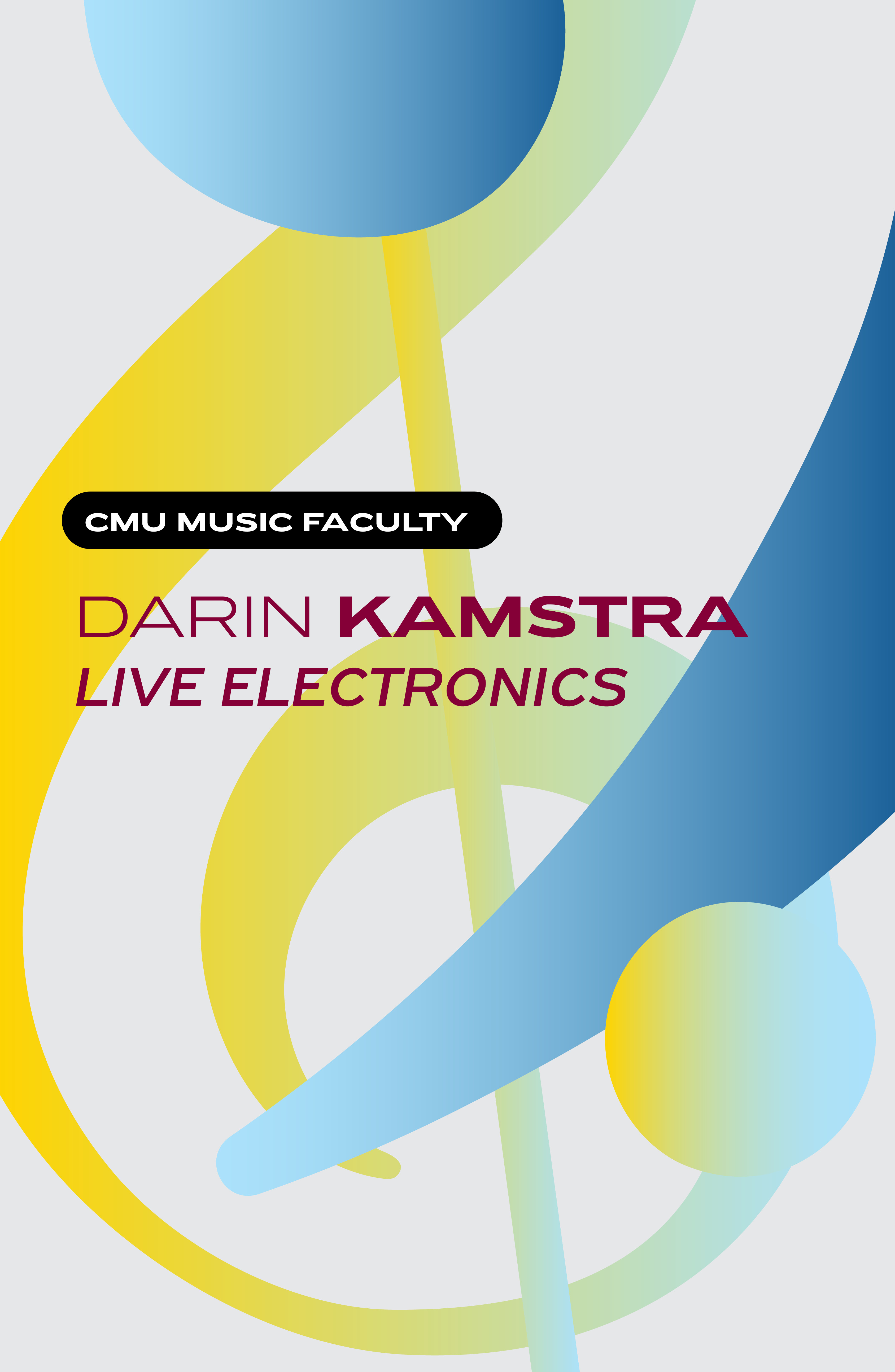 Darin Kamstra, live electronics poster image