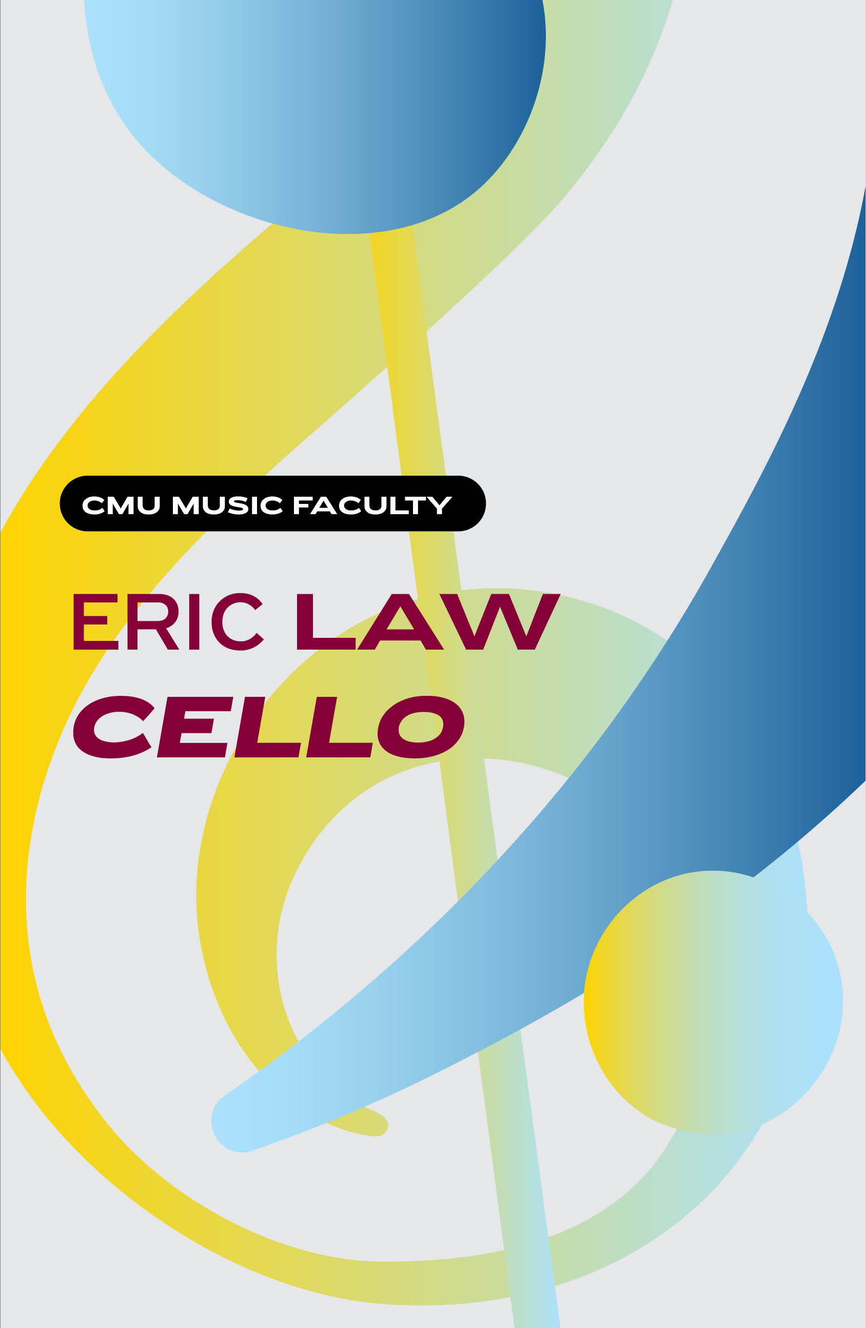 Faculty Recital: Eric Law, cello poster image